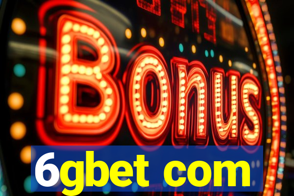 6gbet com